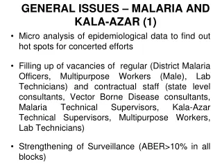 GENERAL ISSUES – MALARIA AND KALA-AZAR (1)