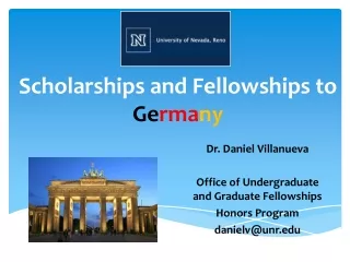 Scholarships and Fellowships to  Ge rma ny