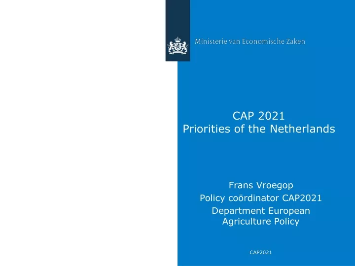 cap 2021 priorities of the netherlands