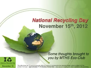 N ational Recycling Day November 15 th , 2012