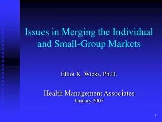 Issues in Merging the Individual and Small-Group Markets