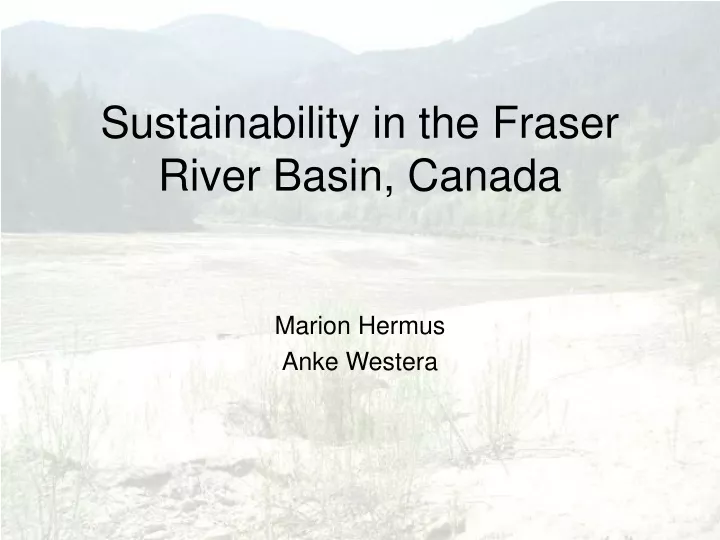 sustainability in the fraser river basin canada