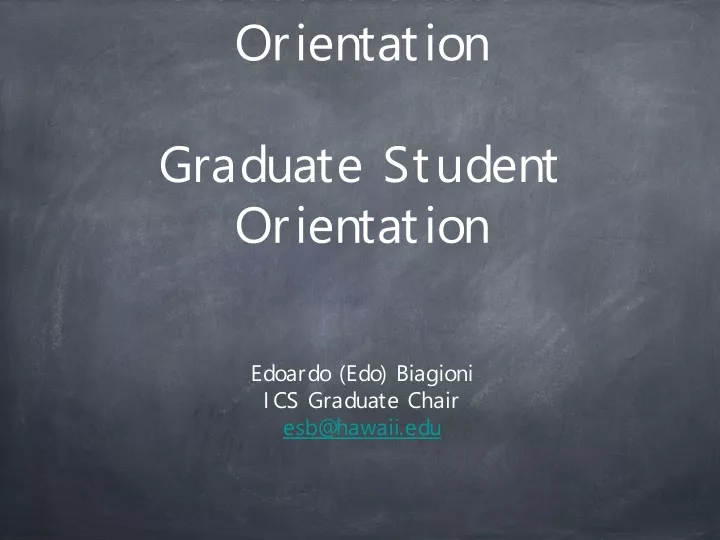 ics graduate student orientation graduate student orientation