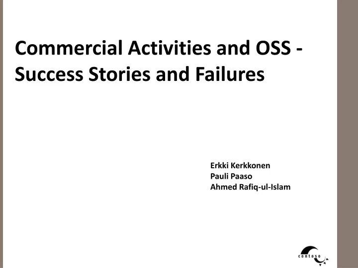 commercial activities and oss success stories