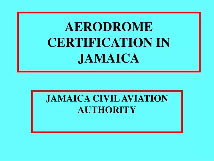 aerodrome certification in jamaica
