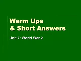 Warm Ups &amp; Short Answers