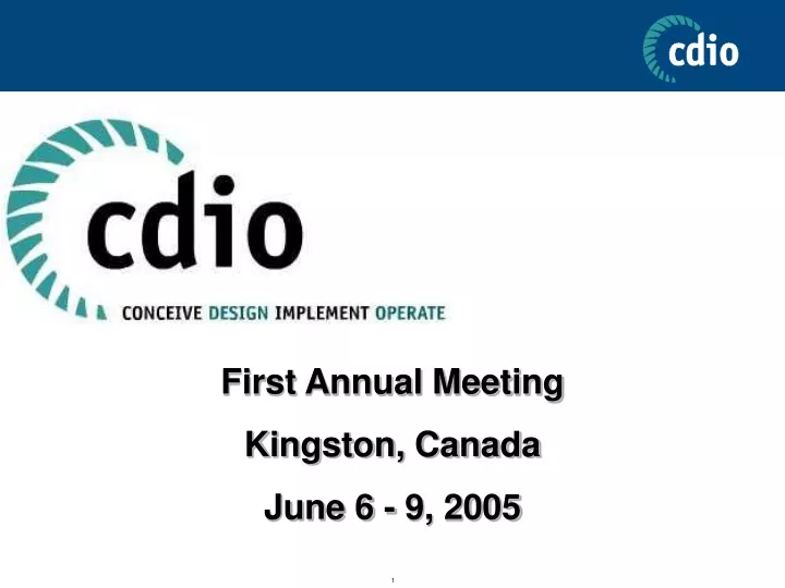 first annual meeting kingston canada june 6 9 2005