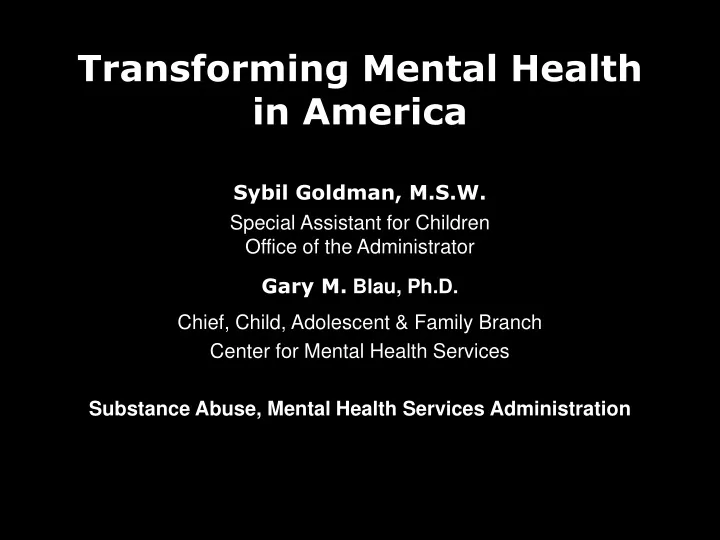 transforming mental health in america sybil
