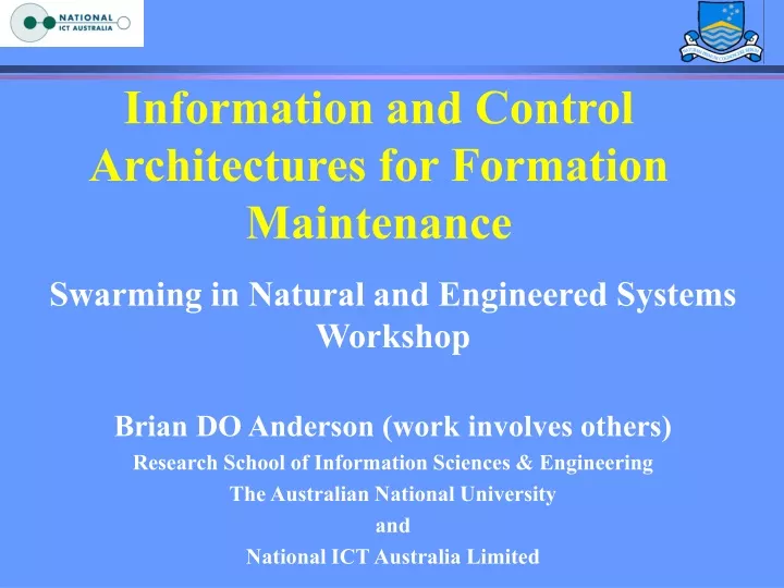 information and control architectures for formation maintenance