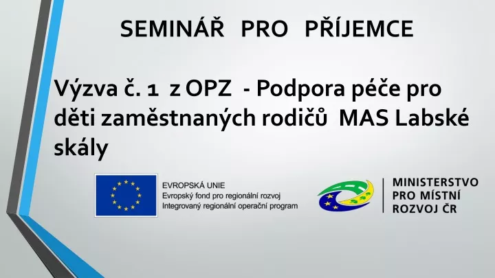 semin pro p jemce v zva 1 z opz podpora