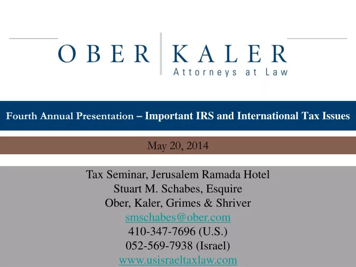 fourth annual presentation important irs and international tax issues