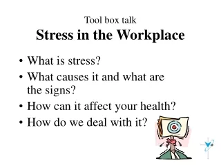 Tool box talk   Stress in the Workplace