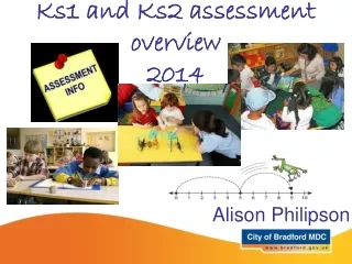 Ks1 and Ks2 assessment overview  2014