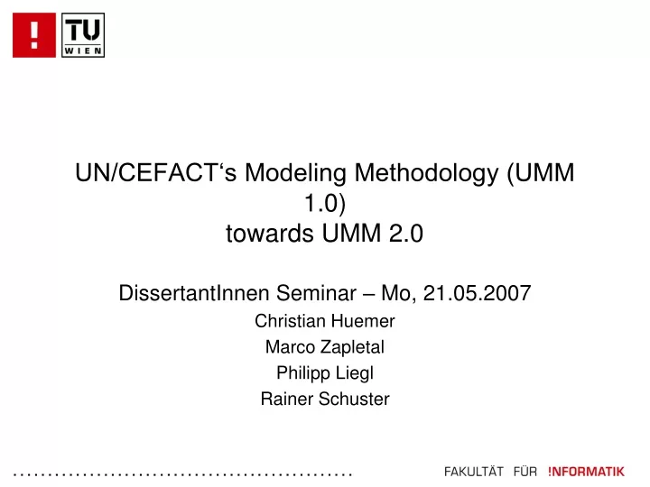 un cefact s modeling methodology umm 1 0 towards umm 2 0