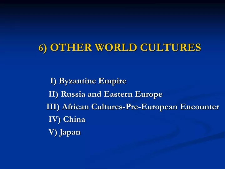 6 other world cultures i byzantine empire