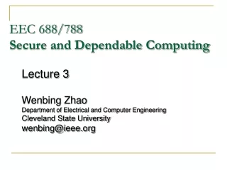 EEC 688/788 Secure and Dependable Computing