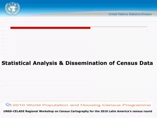 Statistical Analysis &amp; Dissemination of Census Data