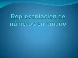 Representación  de números  en binario