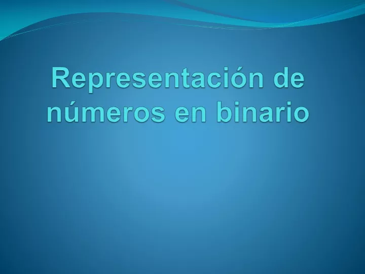 representaci n de n meros en binario