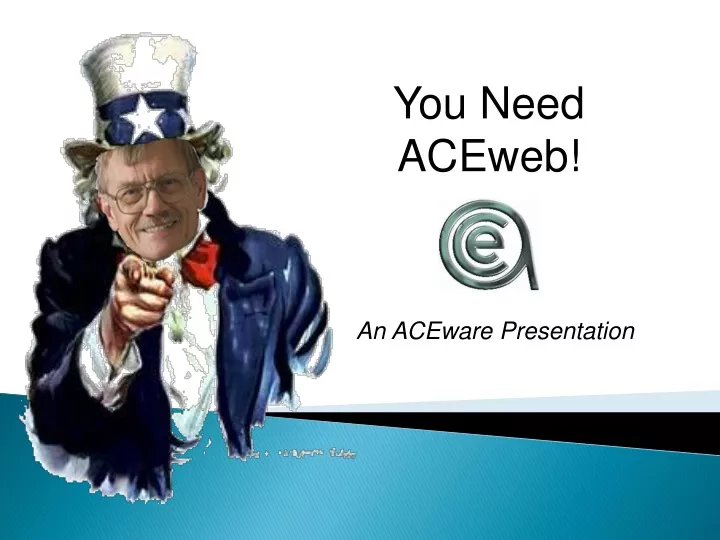 you need aceweb