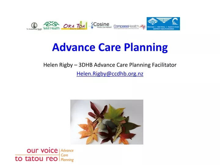 advance care planning helen rigby 3dhb advance