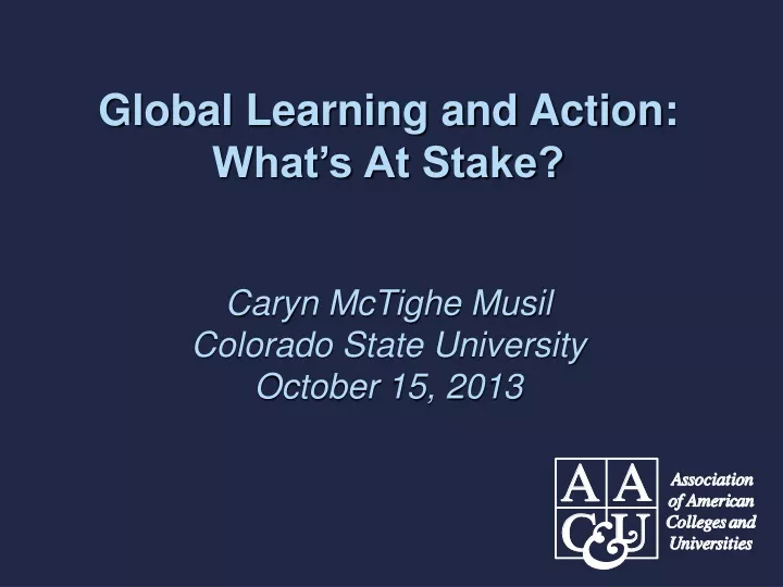 global learning and action what s at stake caryn