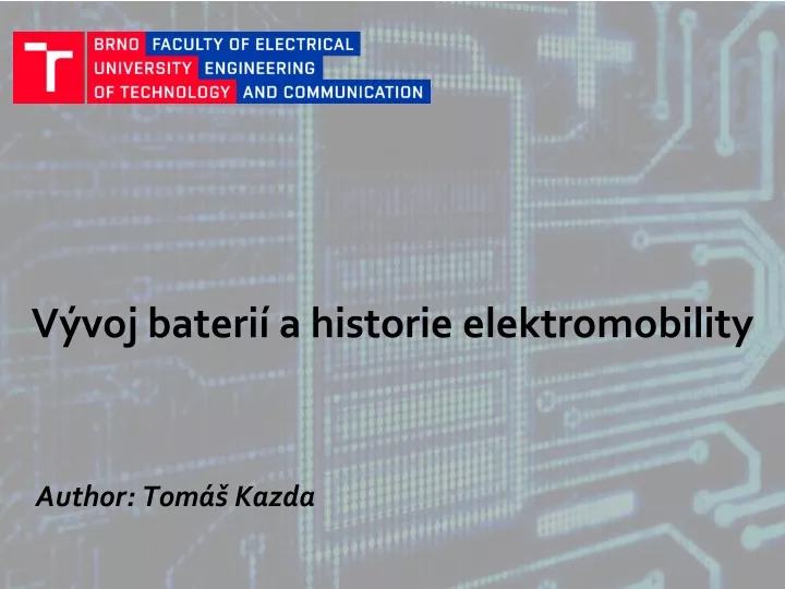 v voj bateri a historie elektromobility