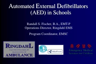 A utomated  E xternal  D efibrillators (AED) in Schools