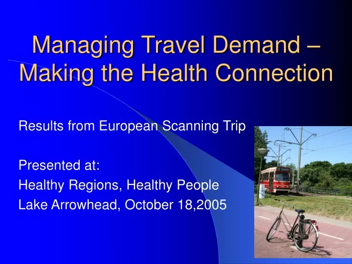 managing travel demand making the health connection