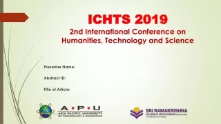 ICHTS 2019 2nd  International Conference on Humanities , Technology  and  Science