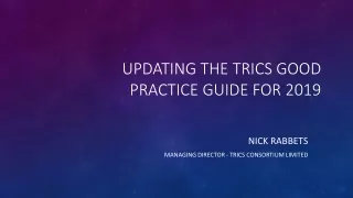 Updating the TRICS Good Practice Guide for 2019
