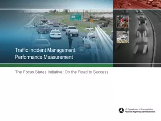 Traffic Incident Management Performance Measurement