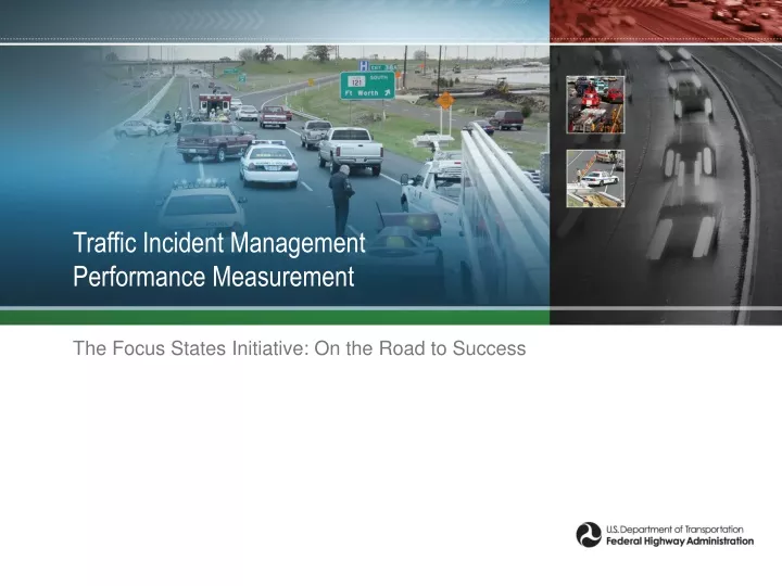 traffic incident management performance measurement