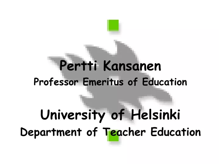 pertti kansanen professor emeritus of education