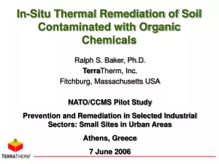 In-Situ Thermal Remediation of Soil Contaminated with Organic Chemicals