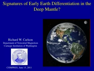 Signatures of Early Earth Differentiation in the Deep Mantle?