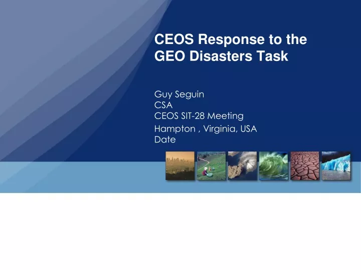 ceos response to the geo disasters task