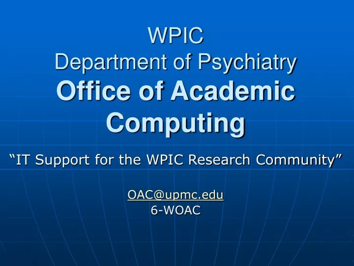 wpic department of psychiatry office of academic computing