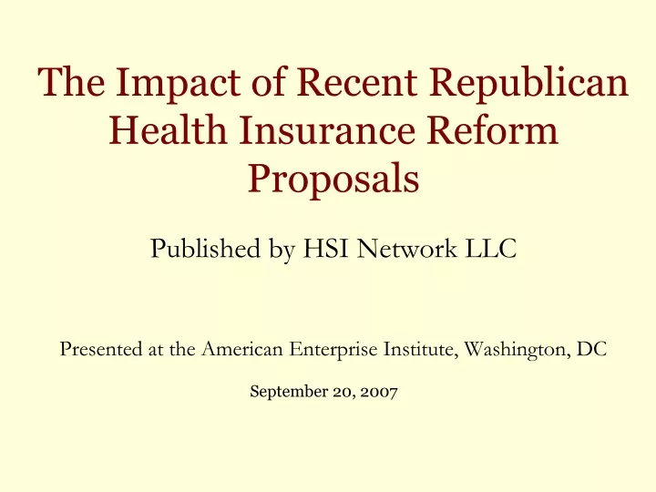 the impact of recent republican health insurance reform proposals