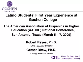 Latino Students’ First Year Experience at Goshen College