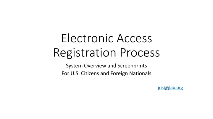 electronic access registration process