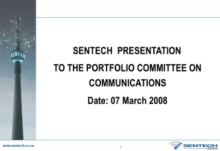 SENTECH  PRESENTATION