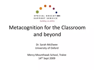 Metacognition for the Classroom and beyond