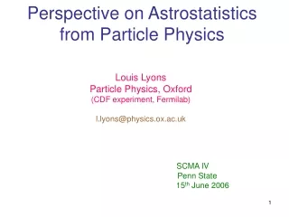 Perspective on Astrostatistics from Particle Physics