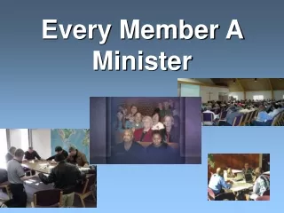 Every Member A Minister