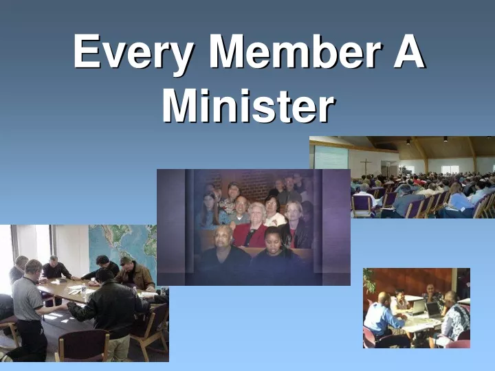 every member a minister