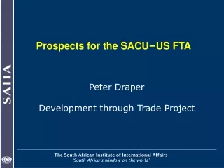 Prospects for t he SACU – US FTA