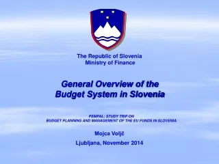 General Overview of the  Budget System in Slovenia