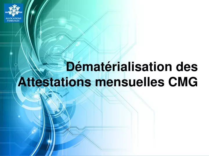 d mat rialisation des attestations mensuelles cmg