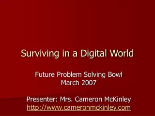 Surviving in a Digital World